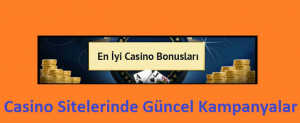 Casino Sitelerinde Güncel Kampanyalar